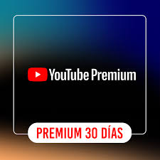 YouTube premium 30 dias